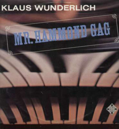 Cover Klaus Wunderlich - Mr. Hammond Gag (LP, Album) Schallplatten Ankauf