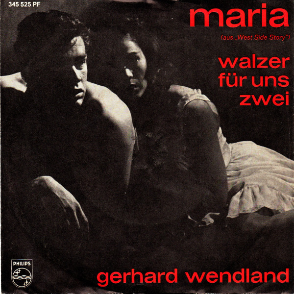 Cover Gerhard Wendland - Maria / Walzer Für Uns Zwei (7, Single) Schallplatten Ankauf
