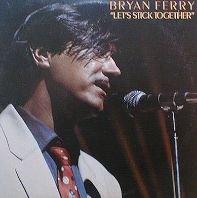 Cover Bryan Ferry - Let's Stick Together (LP, Album, RE) Schallplatten Ankauf