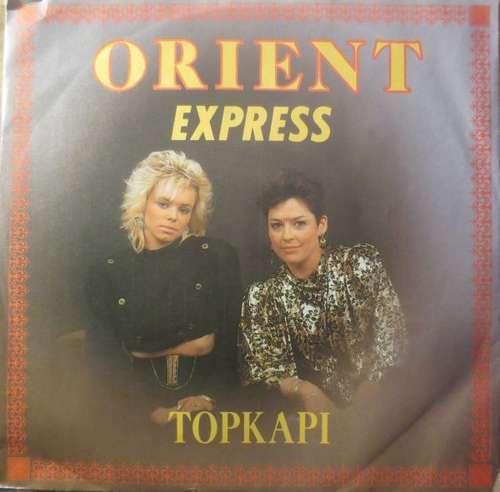 Cover Orient Express (5) - Topkapi (7) Schallplatten Ankauf