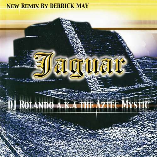 Cover DJ Rolando A.K.A. The Aztec Mystic - Jaguar (12) Schallplatten Ankauf