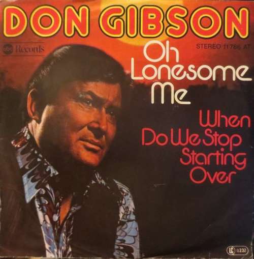 Cover Don Gibson - Oh, Lonesome Me (7, Single) Schallplatten Ankauf