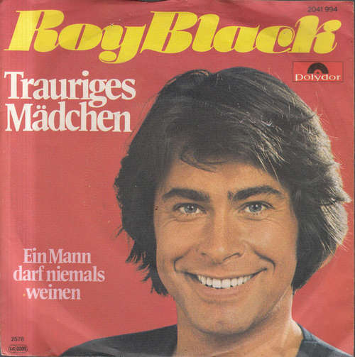 Cover Roy Black - Trauriges Mädchen (7, Single) Schallplatten Ankauf