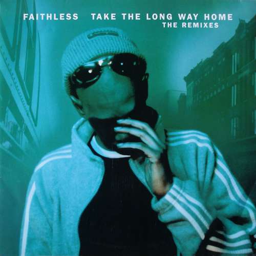 Cover Faithless - Take The Long Way Home (The Remixes) (2x12) Schallplatten Ankauf