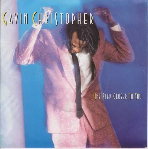 Cover Gavin Christopher - One Step Closer To You (7, Single) Schallplatten Ankauf