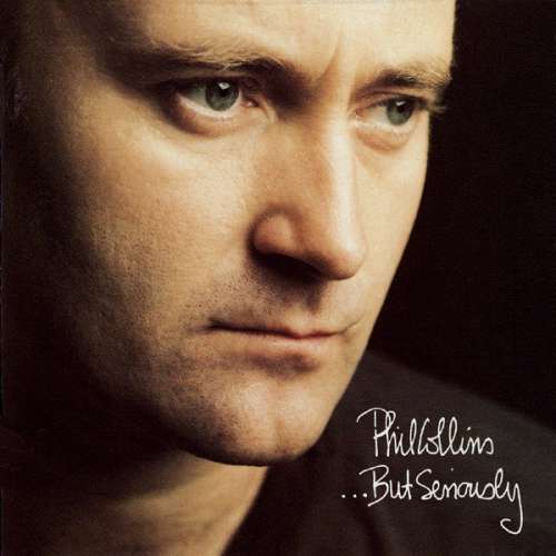 Cover Phil Collins - ...But Seriously (CD, Album) Schallplatten Ankauf