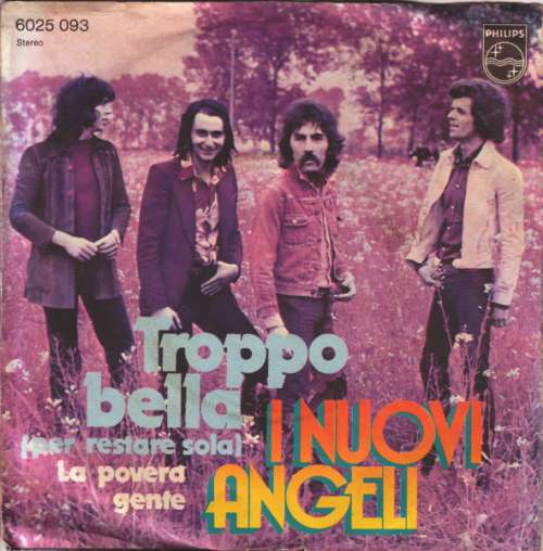 Cover I Nuovi Angeli - Troppo Bella (Per Restare Sola) (7) Schallplatten Ankauf