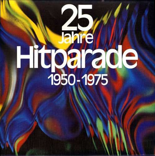 Cover Various - 25 Jahre Hitparade 1950 -1975 (Box, Comp, Club, S/Edition + 3xLP, Mono) Schallplatten Ankauf
