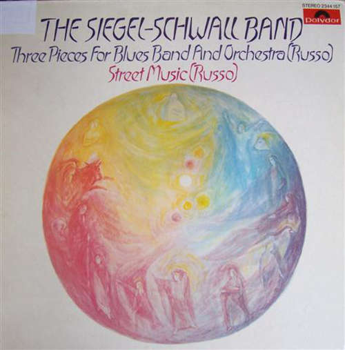 Cover The Siegel-Schwall Band And The San Francisco Symphony Orchestra - Three Pieces For Blues Band And Orchestra (Russo) Street Music (Russo) (LP, Album, Comp) Schallplatten Ankauf