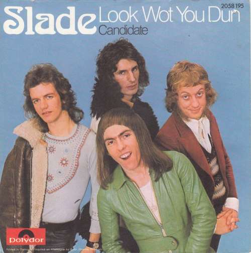 Cover Slade - Look Wot You Dun (7, Single) Schallplatten Ankauf