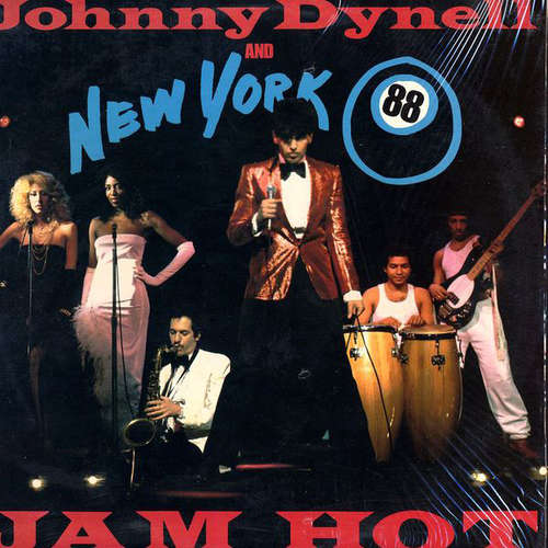 Cover Johnny Dynell And New York 88 - Jam Hot (12) Schallplatten Ankauf