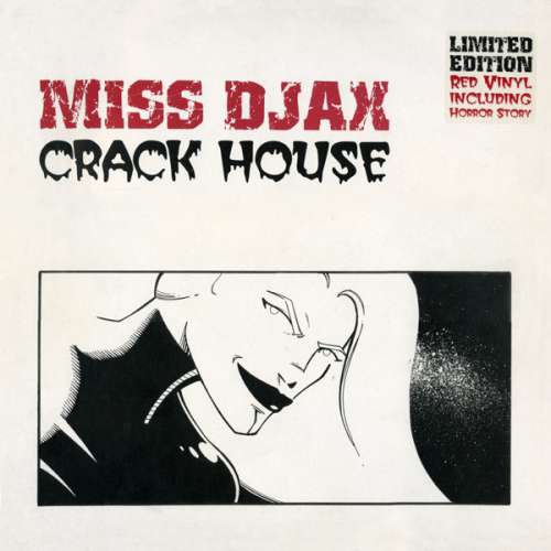 Cover Miss Djax - Crack House (12, Ltd, Red) Schallplatten Ankauf