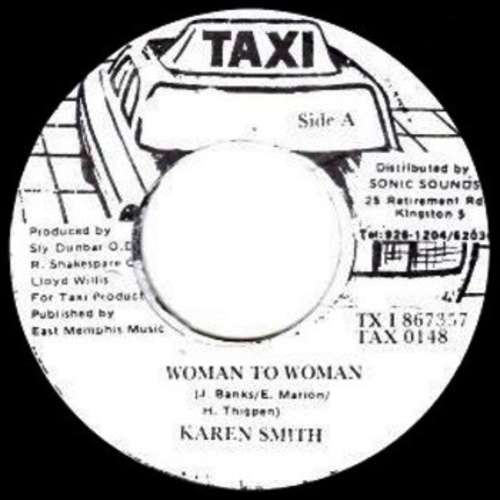 Cover Karen Smith / Sly & Robbie O.D.* - Woman To Woman (7) Schallplatten Ankauf