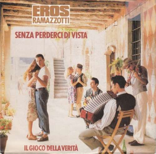 Cover Eros Ramazzotti - Senza Perderci Di Vista (7, Single) Schallplatten Ankauf
