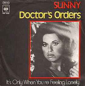 Cover Sunny* - Doctor's Orders / It's Only When You're Feeling Lonely (7, Single) Schallplatten Ankauf