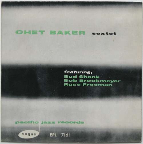 Cover Chet Baker Sextet - Chet Baker Sextet (7, EP) Schallplatten Ankauf
