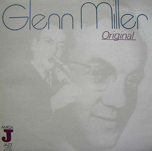 Cover Glenn Miller - Original (LP, Comp, RP, Blu) Schallplatten Ankauf