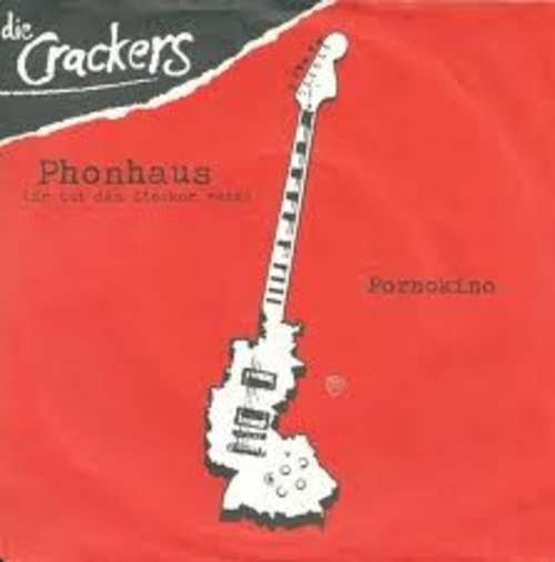 Cover Die Crackers - Phonhaus (Er Tut Den Stecker Rein) (7, Single) Schallplatten Ankauf