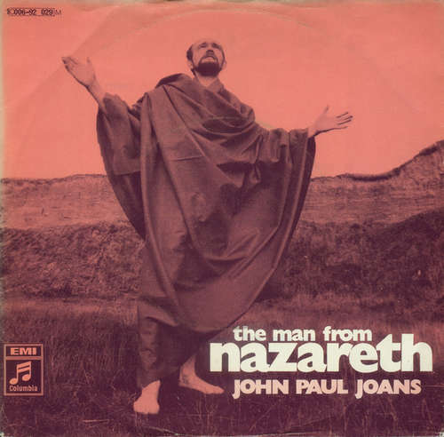Cover John Paul Joans - The Man From Nazareth (7, Single, Mono) Schallplatten Ankauf