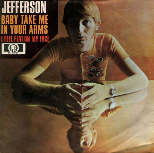 Cover Jefferson (3) - Baby Take Me In Your Arms / I Feel Flat On My Face (7, Single) Schallplatten Ankauf