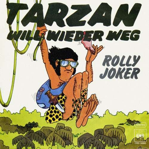 Cover Rolly Joker - Tarzan Will Wieder Weg (7, Single) Schallplatten Ankauf