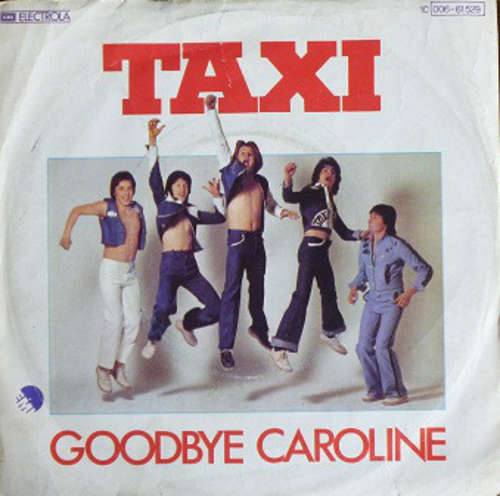 Cover Taxi (17) - Goodbye Caroline (7, Single) Schallplatten Ankauf
