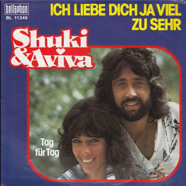 Cover Shuki & Aviva* - Ich Liebe Dich Ja Viel Zu Sehr (7, Single) Schallplatten Ankauf