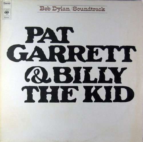 Cover Bob Dylan - Pat Garrett & Billy The Kid - Original Soundtrack Recording (LP, Album, RE) Schallplatten Ankauf