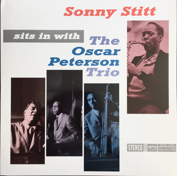 Cover Sonny Stitt With The Oscar Peterson Trio - Sonny Stitt Sits In With The Oscar Peterson Trio (LP, Album, RE, 180) Schallplatten Ankauf