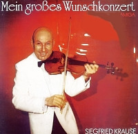 Cover Siegfried Krause - Mein Großes Wunschkonzert (LP, Album) Schallplatten Ankauf