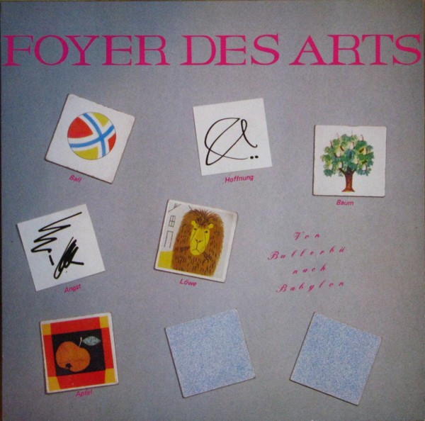 Cover Foyer Des Arts - Von Bullerbü Nach Babylon (LP, Album) Schallplatten Ankauf