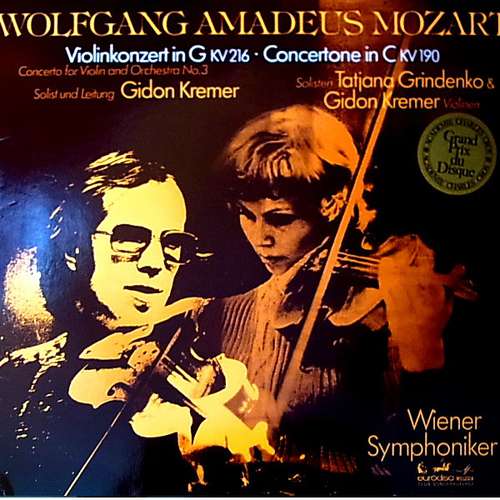 Cover Tatiana Grindenko - Gidon Kremer - Wolfgang Amadeus Mozart - Wiener Symphoniker - Violinkonzert In G KV 216- Concertone In C KV 190 (LP, Album) Schallplatten Ankauf