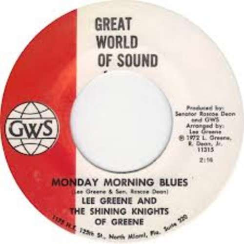 Cover Lee Greene And The Shining Knights Of Greene / Senator Rosco Dean - Monday Morning Blues / A Ballad To George Wallace (7, Single) Schallplatten Ankauf