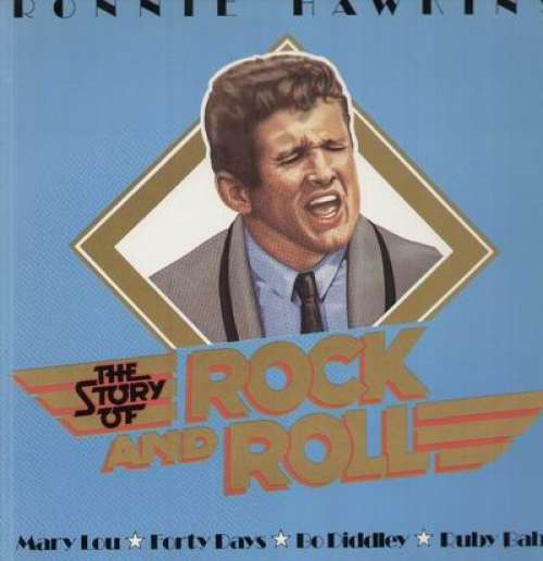 Cover Ronnie Hawkins - The Story Of Rock And Roll (LP, Comp) Schallplatten Ankauf