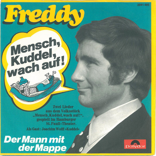 Bild Freddy* - Mensch, Kuddel, Wach Auf! (7, Single) Schallplatten Ankauf