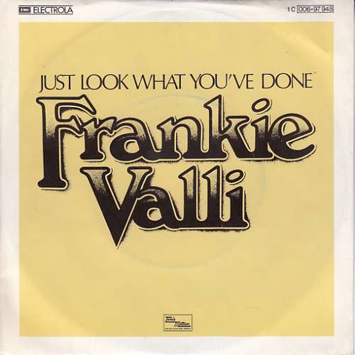 Cover Frankie Valli - Just Look What You've Done / Thank You (7, Single) Schallplatten Ankauf