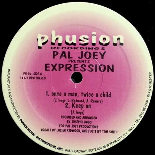 Cover Pal Joey Presents Expression (2) - Once A Man Twice A Child / Keep On (12) Schallplatten Ankauf