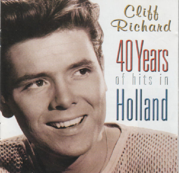 Cover Cliff Richard - 40 Years Of Hits In Holland (CD, Comp) Schallplatten Ankauf