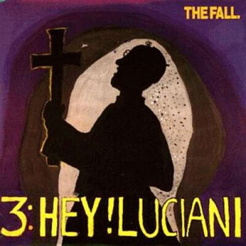 Cover The Fall - Hey! Luciani (12, Single) Schallplatten Ankauf