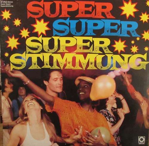 Cover Orchester Joe Raphael Und Die Party-Singers* - Super Super Superstimmung (LP, Comp) Schallplatten Ankauf