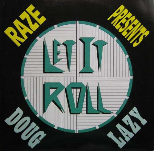 Cover Raze Presents Doug Lazy - Let It Roll (12, Maxi, Yel) Schallplatten Ankauf