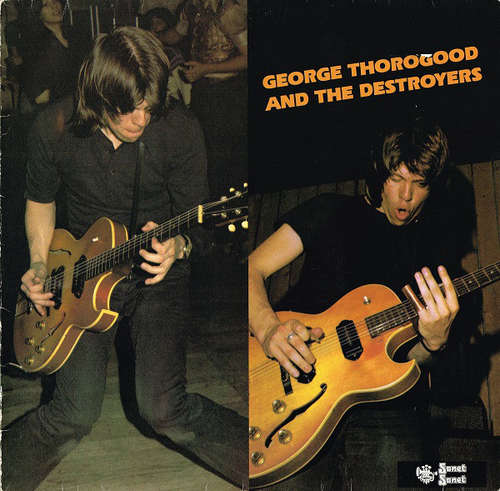 Cover George Thorogood And The Destroyers* - George Thorogood And The Destroyers (LP, Album, RE) Schallplatten Ankauf