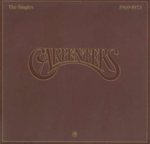 Cover Carpenters - The Singles 1969-1973 (LP, Comp, Album) Schallplatten Ankauf