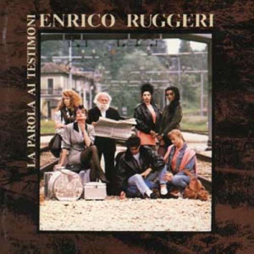 Cover Enrico Ruggeri - La Parola Ai Testimoni (LP, Album) Schallplatten Ankauf