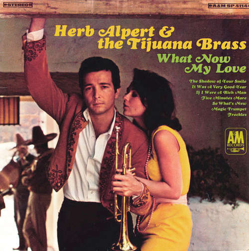 Cover Herb Alpert & The Tijuana Brass - What Now My Love (LP, Album) Schallplatten Ankauf