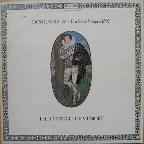 Cover Dowland* - The Consort Of Musicke - First Booke Of Songes 1597 (2xLP) Schallplatten Ankauf