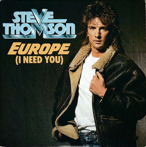 Cover Steve Thomson - Europe (I Need You) (12, Maxi) Schallplatten Ankauf