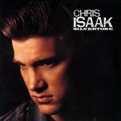 Cover Chris Isaak - Silvertone (LP, Album) Schallplatten Ankauf