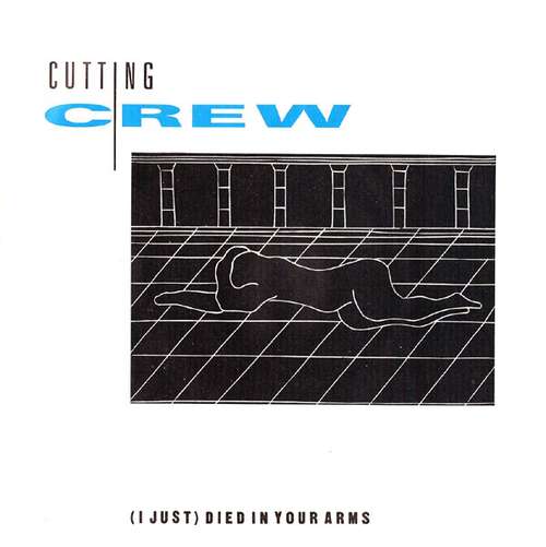 Cover Cutting Crew - (I Just) Died In Your Arms (7, Single) Schallplatten Ankauf