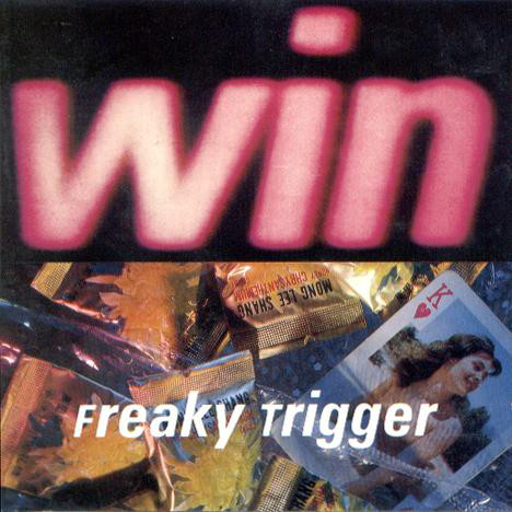 Cover Win - Freaky Trigger (LP, Album) Schallplatten Ankauf